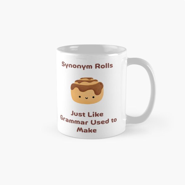 Item preview, Synonym Rolls Just Like Grammar Used to Make, Willow Days designed and sold by avit1.