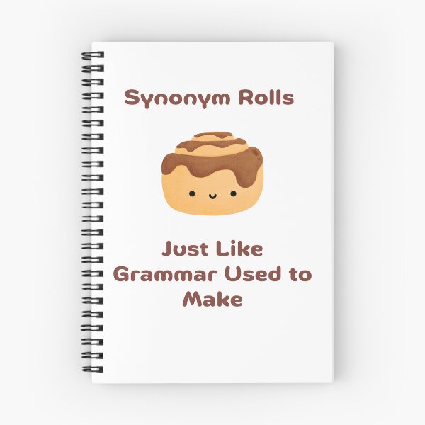 Item preview, Synonym Rolls Just Like Grammar Used to Make, Willow Days designed and sold by avit1.