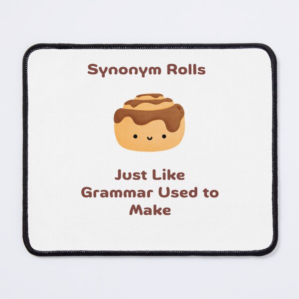Item preview, Synonym Rolls Just Like Grammar Used to Make, Willow Days designed and sold by avit1.