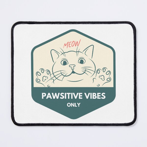 Item preview, Pawsitive Vibes Only - Cat designed and sold by Mhayra.