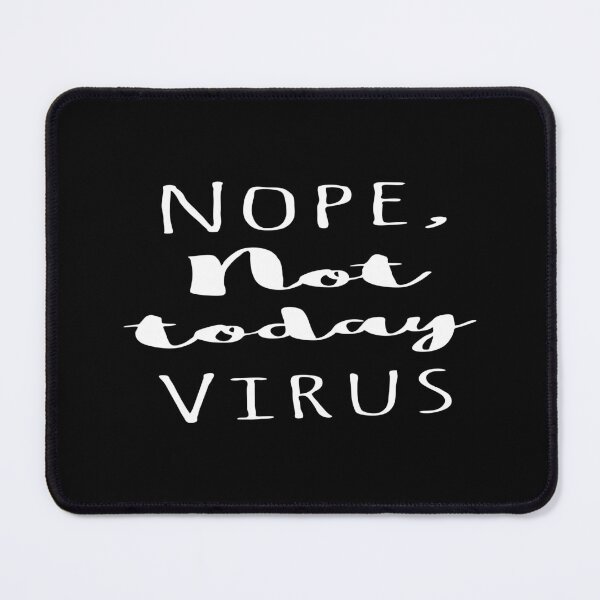 Item preview, Nope not today virus designed and sold by phassystore.