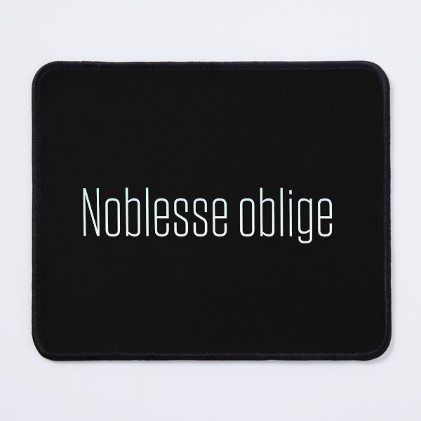 Item preview, Noblesse oblige designed and sold by tony4urban.