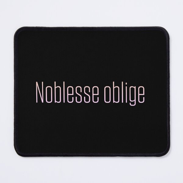 Item preview, Noblesse oblige designed and sold by tony4urban.