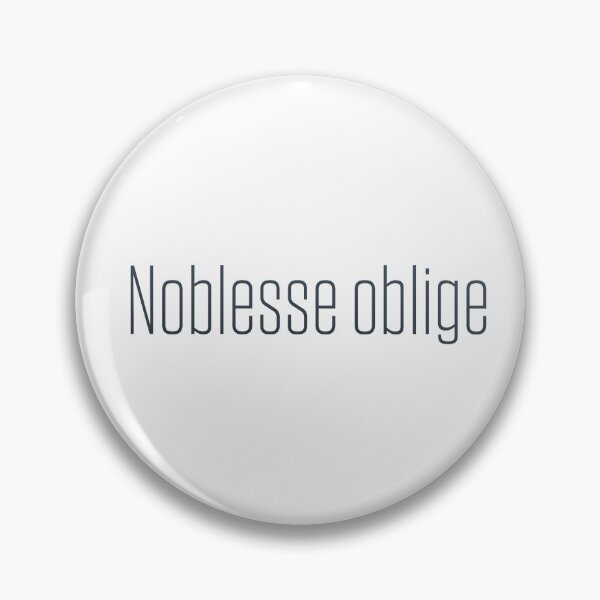 Item preview, Noblesse oblige designed and sold by tony4urban.