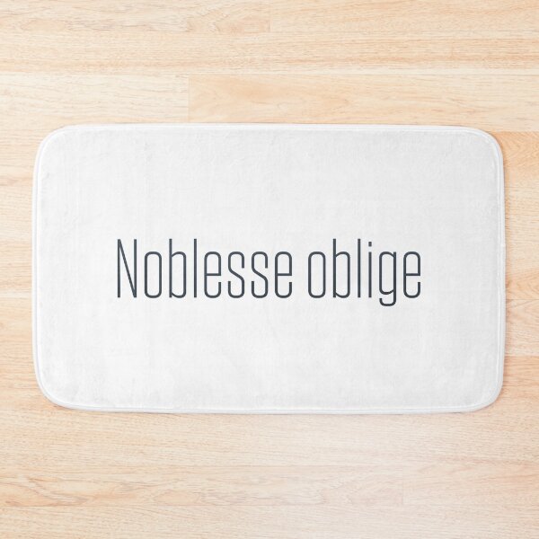 Item preview, Noblesse oblige designed and sold by tony4urban.