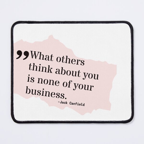 Item preview, What others think of you is none of your business designed and sold by Work life.
