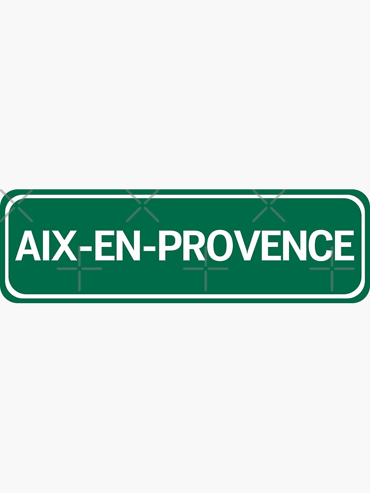 Aix En Provence France U S Style Plaque Sticker For Sale By Mytshirtculture Redbubble