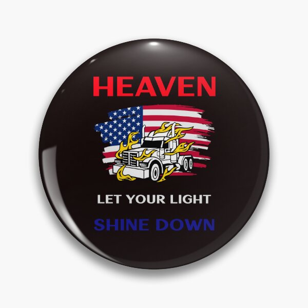 Artikelvorschau, Amerikanischer Trucker, Heaven Let Your Light Shine Down RWB entworfen und verkauft von TeamsterLife.
