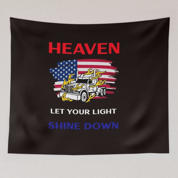 Artikelvorschau, Amerikanischer Trucker, Heaven Let Your Light Shine Down RWB entworfen und verkauft von TeamsterLife.