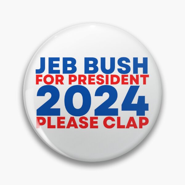 Item preview, Jeb Bush 2024 PLease Clap designed and sold by lovelylavenderJ.