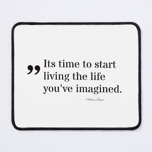 Item preview, Its time to start living the life you imagined designed and sold by Work life.