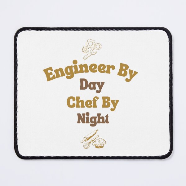 Item preview, Engineer By Day Chef By Night designed and sold by Mhayra.