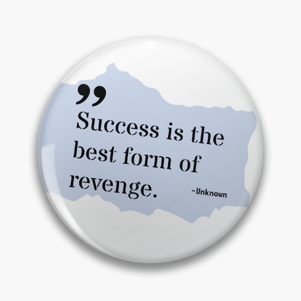 Item preview, Success is the best form of revenge designed and sold by Work life.