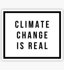 KLIMAWANDEL IST REAL Sticker