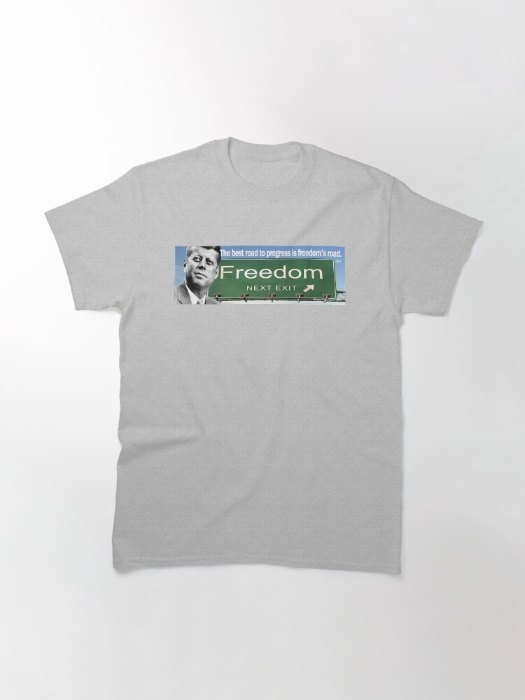 Alternate view of JFK - Freedom's Road Classic T-Shirt