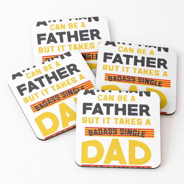 Item preview, any-man-can-be-a-father-but-is-takes-a-badass-single-dad-to-be-a-mom-too designed and sold by Usatazon on.