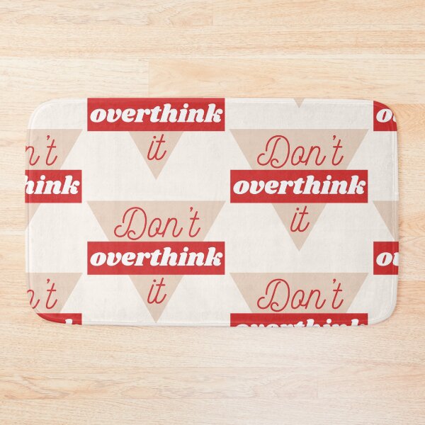 Item preview, Don’t overthink it designed and sold by Aya-salah123.