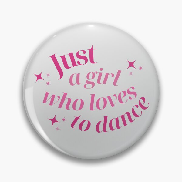 Item preview, Just A Girl Who Loves To Dance designed and sold by karolaan.