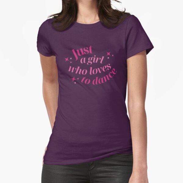 Item preview, Just A Girl Who Loves To Dance designed and sold by karolaan.