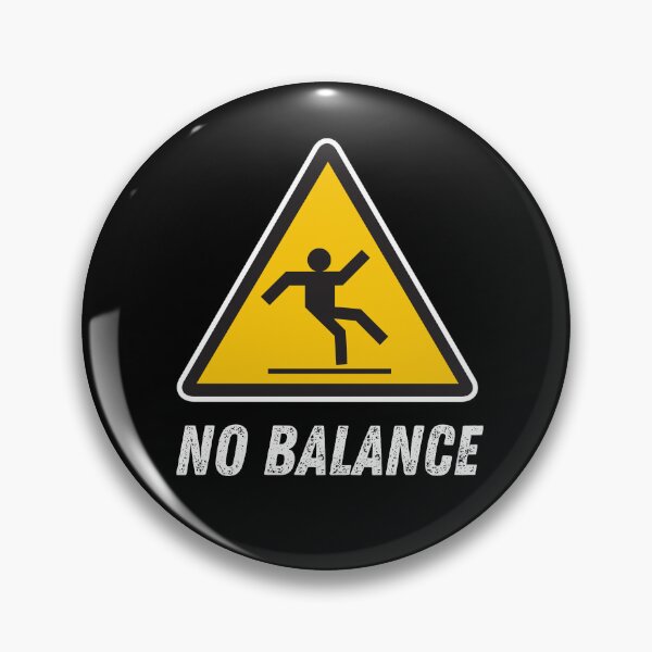 Item preview, No Balance Sign designed and sold by AmberSiraj.