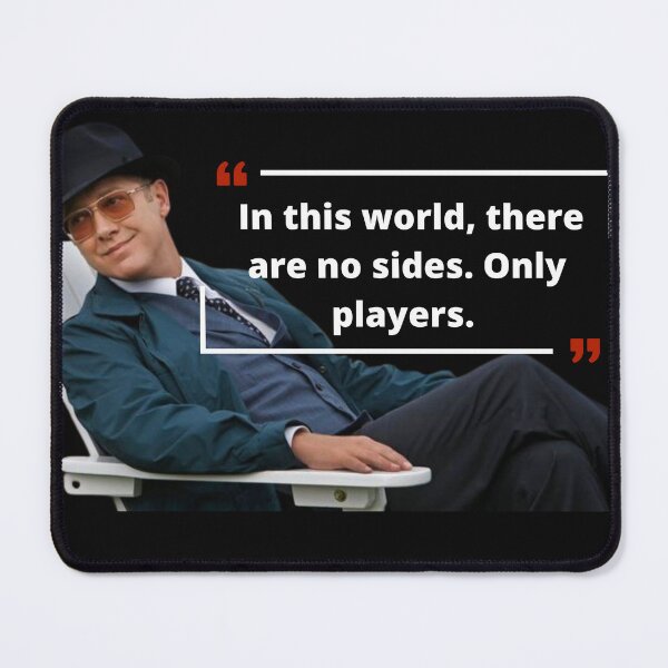 Item preview, The Blacklist No Sides Just Players designed and sold by Awesomeness Store.
