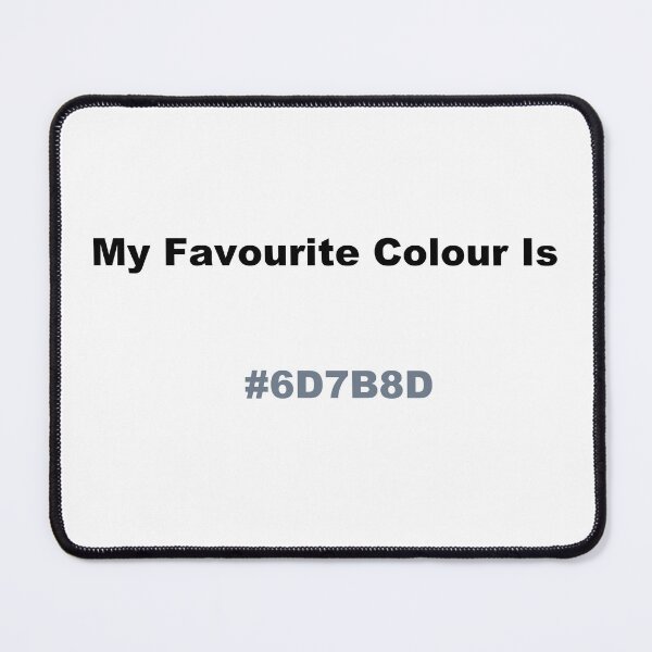 Item preview, My Favourite Colour Is #6D7B8D designed and sold by kiippers.