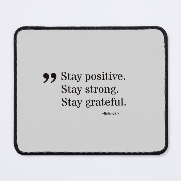 Item preview, Stay positive, stay strong, stay grateful designed and sold by Work life.