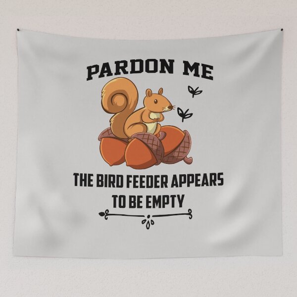 Item preview, Cute Squirrel Lover Pardon Me The Bird Feeder is Empty Funny Squirrel Gift designed and sold by Sarah38.