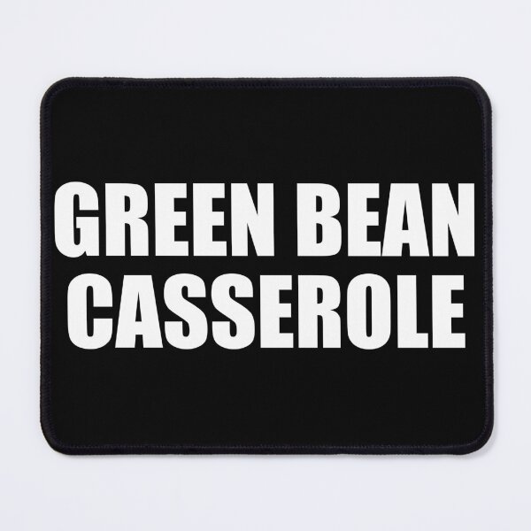 Item preview, GREEN BEAN CASSEROLE Funny Food Design Holiday Thanksgiving Christmas designed and sold by PuddleMart.