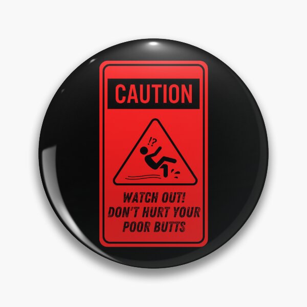 Item preview, Caution Watch Out Sign designed and sold by AmberSiraj.