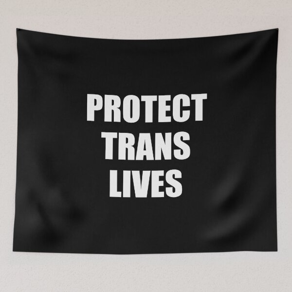 Item preview, Protect Trans Lives  designed and sold by Inspirationmotivation.