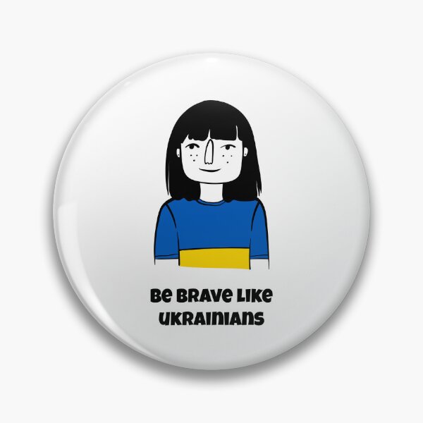 Item preview, Be brave like Ukrainians designed and sold by HelgaScand.