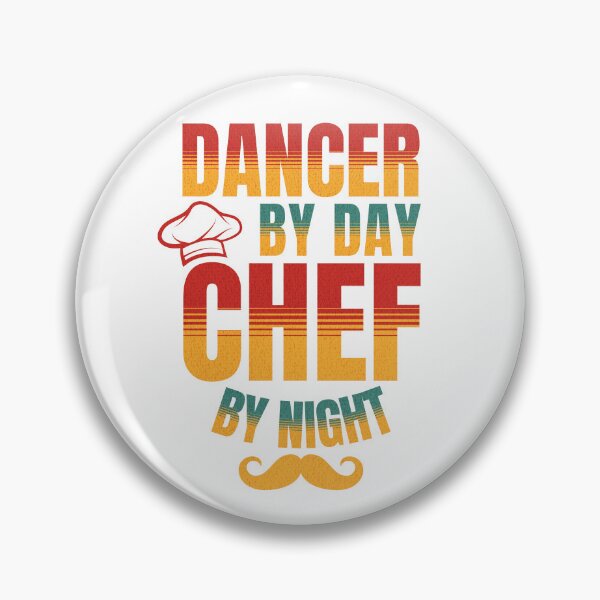 Item preview, Dancer By Day Chef By Night For Dancer and Ballet Lovers designed and sold by NiceTees2021.