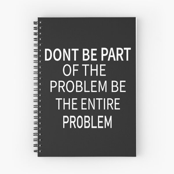 Item preview, Dont be part of the problem be the entire problem t-shirt designed and sold by Ami Ne.