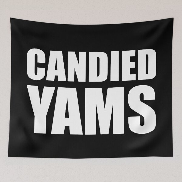 Item preview, CANDIED YAMS Funny Food Design Holiday Thanksgiving Christmas designed and sold by PuddleMart.