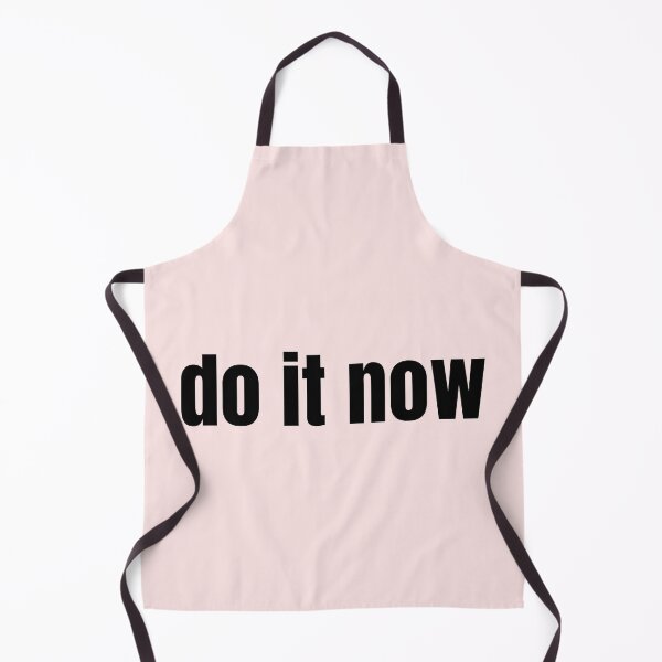 Item preview, Do it now, procrastination, get over it, reach your goals designed and sold by Work life.