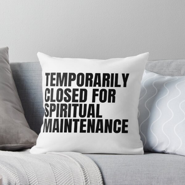 Item preview, Temporarily closed for spiritual maintenance  designed and sold by Lavannya.