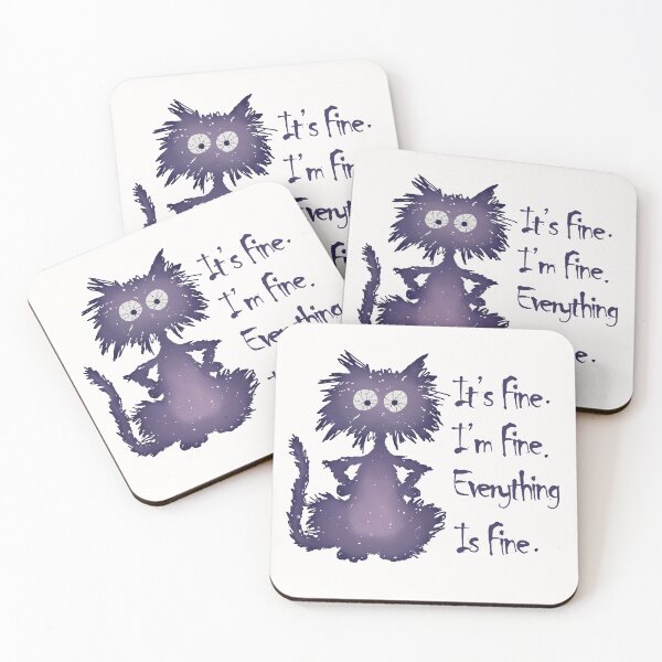 Item preview,  It's Fine I'm Fine Everything is Fine designed and sold by badretop.