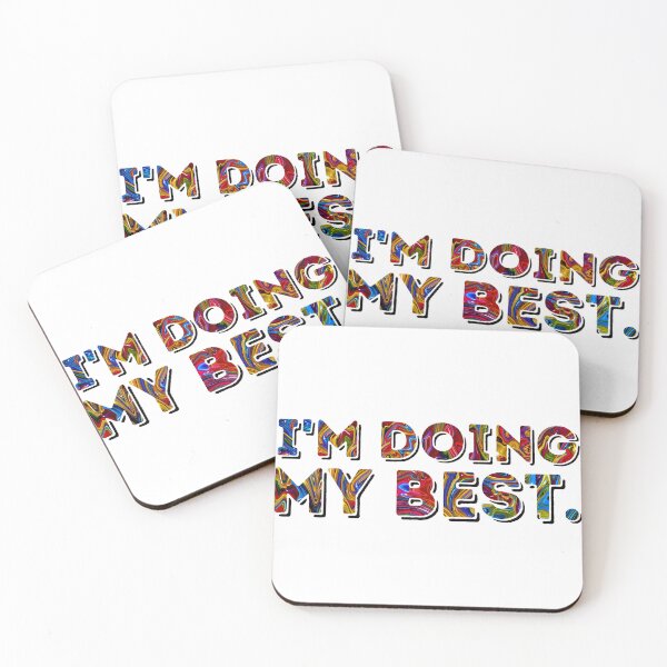 Item preview, I'm Doing My Best designed and sold by IdeaJones.