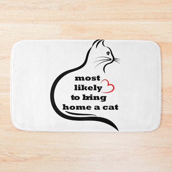 Item preview, most likely to bring home a cat, lovely cat lovers designed and sold by Goods-80.