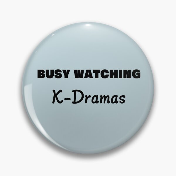 Item preview, Busy Watching K-Dramas  designed and sold by CreativeKari.
