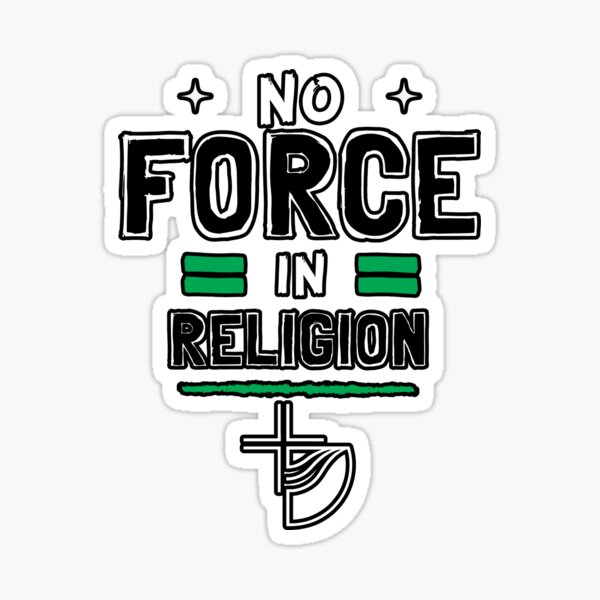 no-force-in-religion-sticker-for-sale-by-midofeverywhere-redbubble