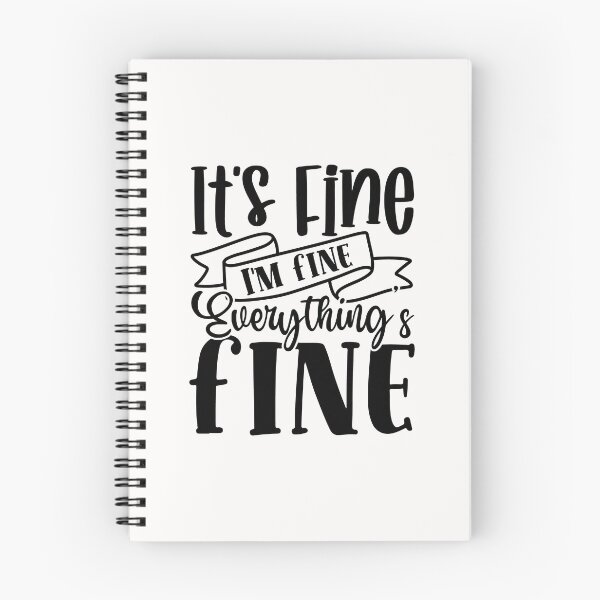 Item preview, It's Fine I'm Fine Everything is Fine designed and sold by badretop.