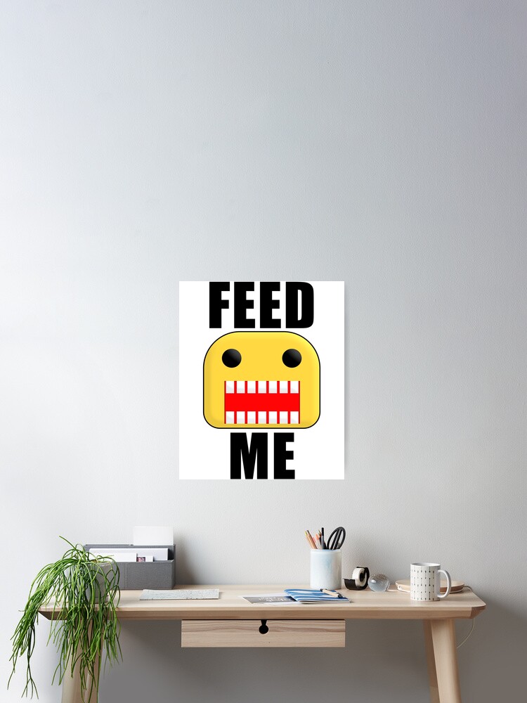 Roblox Feed Me Giant Noob Poster By Jenr8d Designs Redbubble - roblox feed me giant noob iphone case cover by jenr8d designs