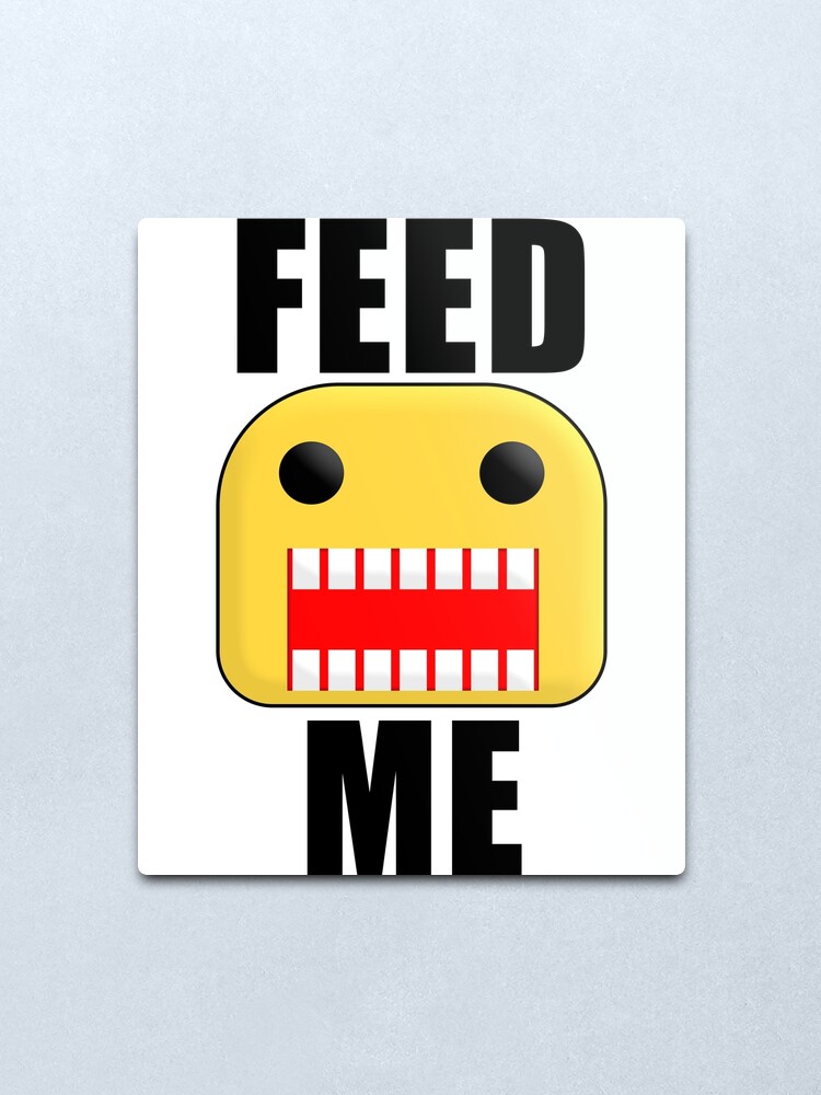 Roblox Feed Me Giant Noob Metal Print By Jenr8d Designs Redbubble - get eaten by a noob finished roblox