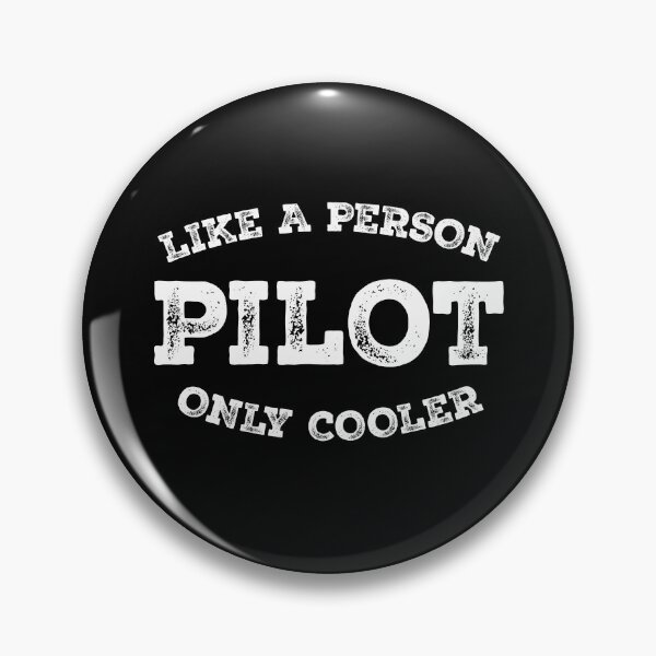 Artikelvorschau, Pilot Like a Person only Cooler. Lustiger Pilot entworfen und verkauft von VFRZone.