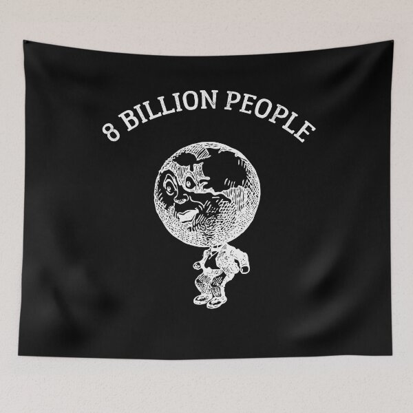 Item preview, 8 billion people - world population designed and sold by Raiko-art.