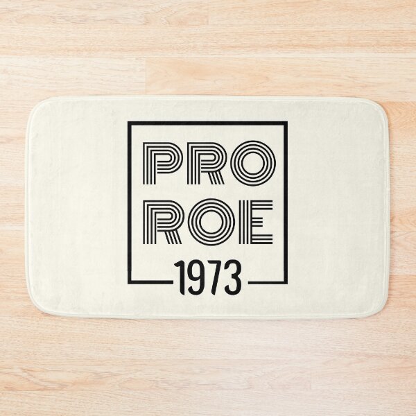 Item preview, PRO ROE 1973 designed and sold by dmbdana.