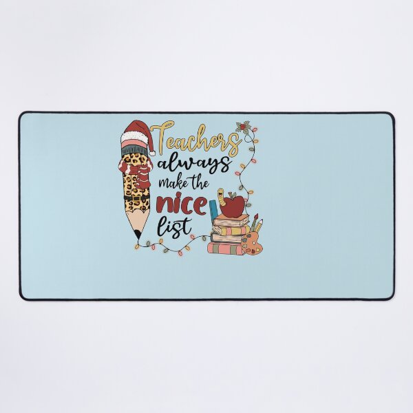 Item preview, teachers always make the nice list designed and sold by lovitus.