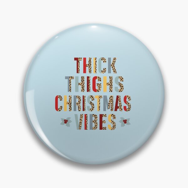 Item preview, thick thighs christmas vibes designed and sold by lovitus.